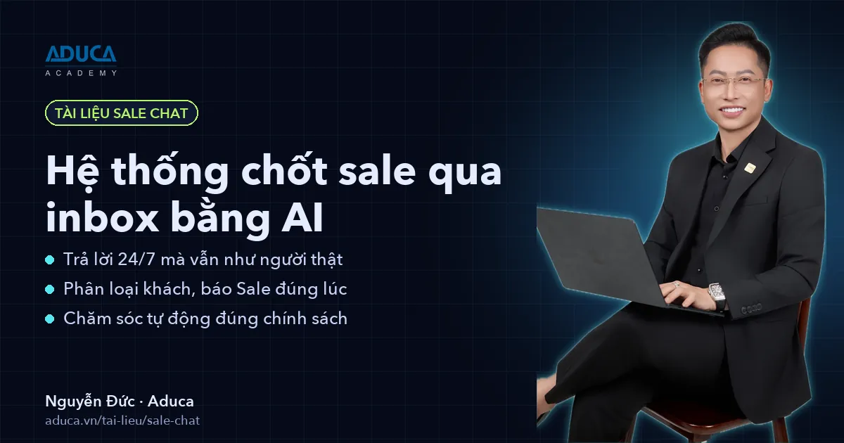 Tài liệu Sale Chat – Nguyễn Đức, Aduca
