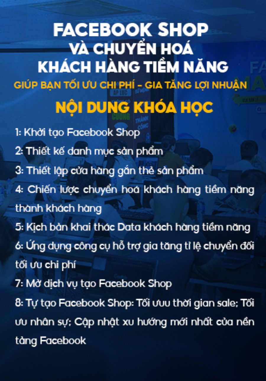 FACEBOOK SHOP VÀ CHUYỂN HOÁ KHÁCH HÀNG TIỀM NĂNG