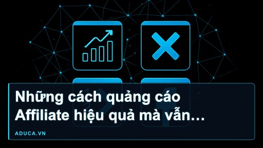 Hình ảnh minh họa về cách quảng cáo affiliate không vi phạm chính sách facebook - Những cách quảng cáo Affiliate hiệu quả mà vẫn tuân thủ chính sách F